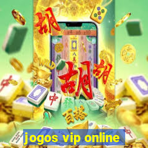 jogos vip online